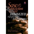 Sase Rugaciuni la care Dumnezeu raspunde
